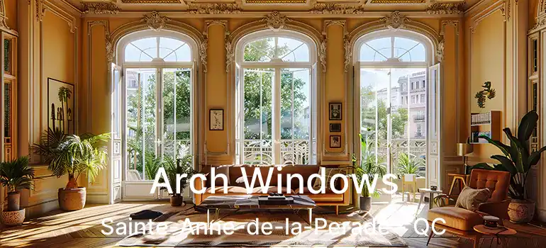  Arch Windows Sainte-Anne-de-la-Perade - QC
