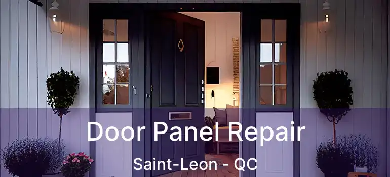  Door Panel Repair Saint-Leon - QC