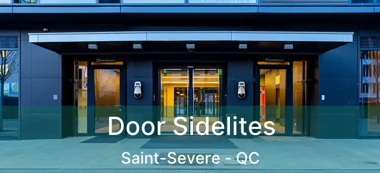  Door Sidelites Saint-Severe - QC