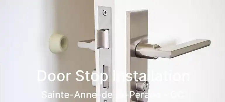  Door Stop Installation Sainte-Anne-de-la-Perade - QC