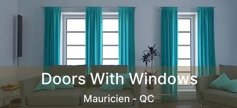  Doors With Windows Mauricien - QC