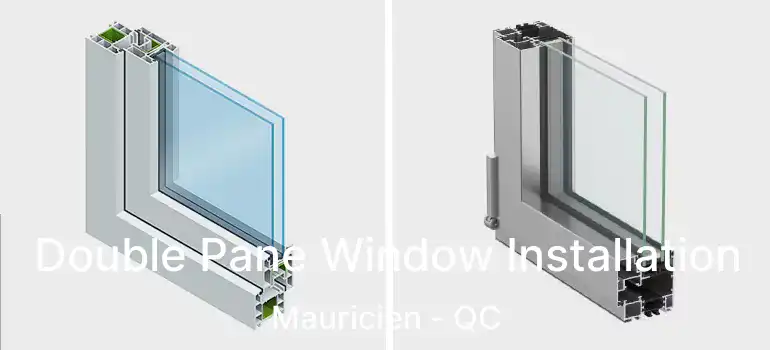 Double Pane Window Installation Mauricien - QC