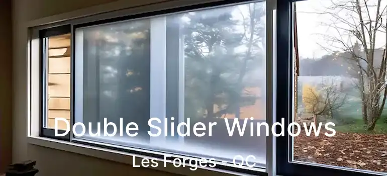  Double Slider Windows Les Forges - QC