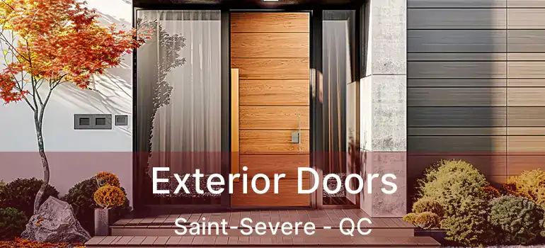  Exterior Doors Saint-Severe - QC