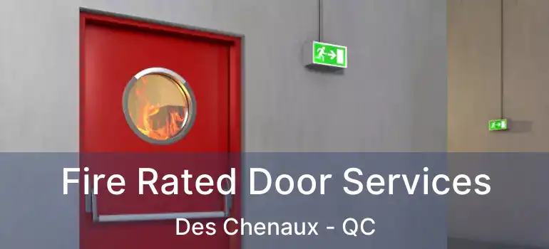  Fire Rated Door Services Des Chenaux - QC