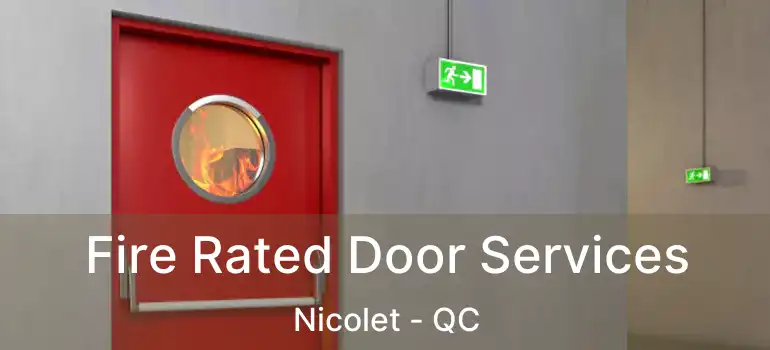  Fire Rated Door Services Nicolet - QC