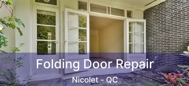  Folding Door Repair Nicolet - QC