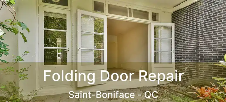  Folding Door Repair Saint-Boniface - QC