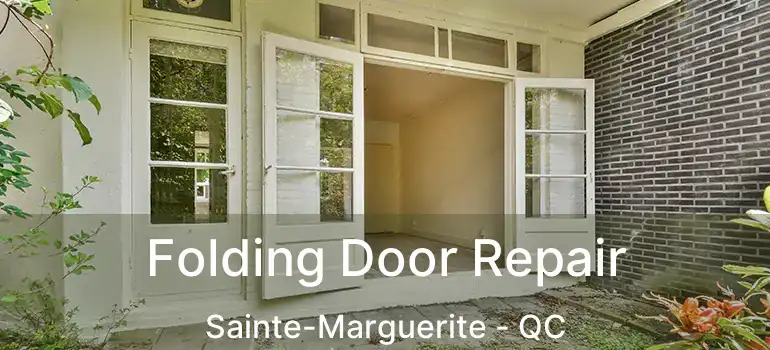  Folding Door Repair Sainte-Marguerite - QC