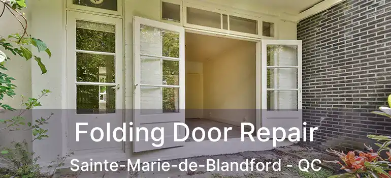  Folding Door Repair Sainte-Marie-de-Blandford - QC