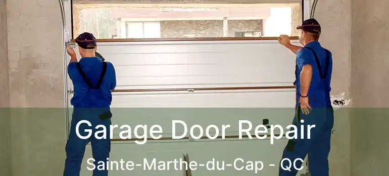  Garage Door Repair Sainte-Marthe-du-Cap - QC
