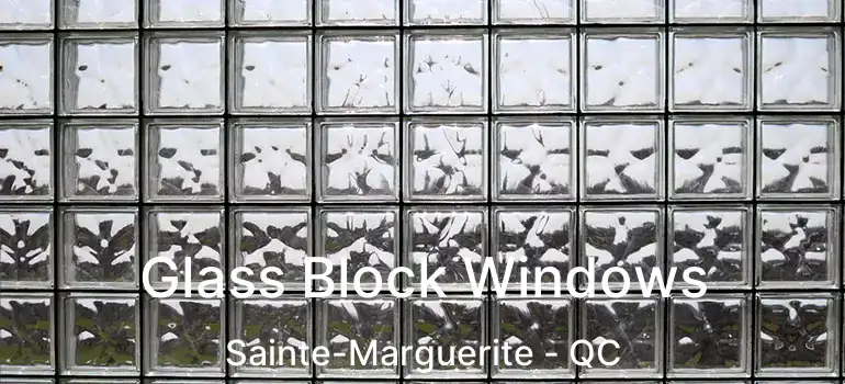  Glass Block Windows Sainte-Marguerite - QC