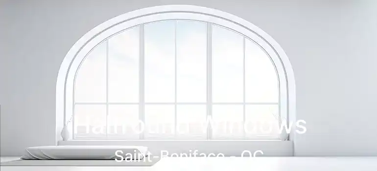  Halfround Windows Saint-Boniface - QC