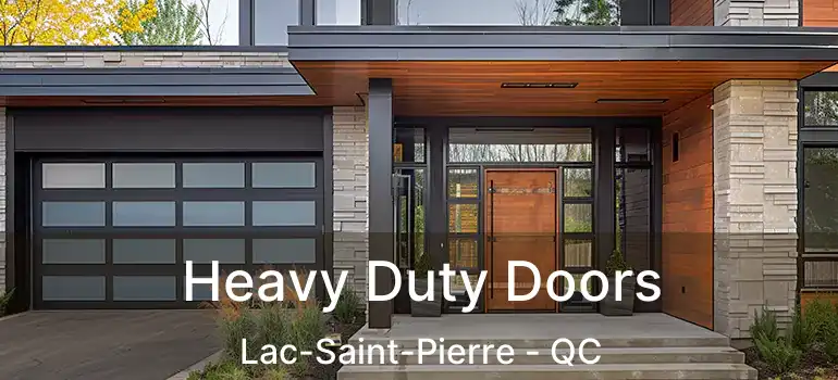  Heavy Duty Doors Lac-Saint-Pierre - QC