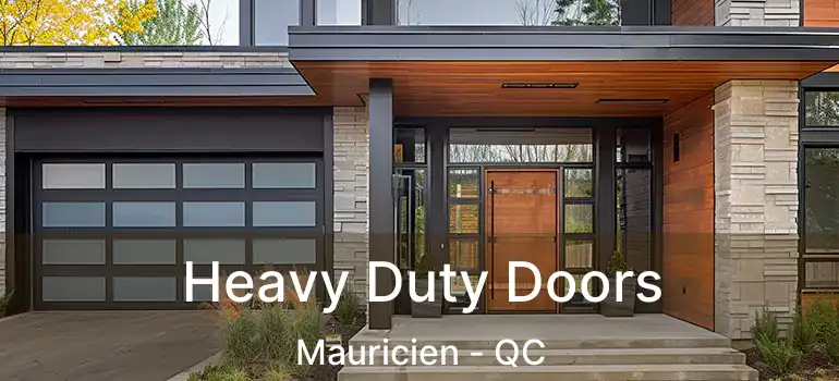  Heavy Duty Doors Mauricien - QC