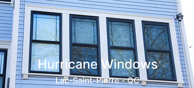  Hurricane Windows Lac-Saint-Pierre - QC