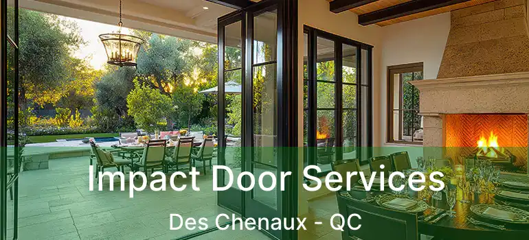  Impact Door Services Des Chenaux - QC