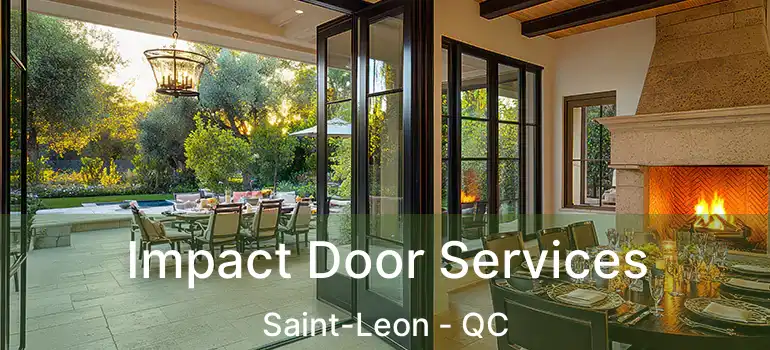  Impact Door Services Saint-Leon - QC