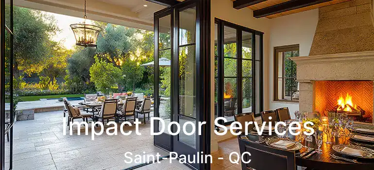  Impact Door Services Saint-Paulin - QC