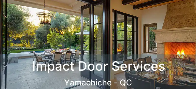  Impact Door Services Yamachiche - QC