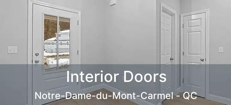  Interior Doors Notre-Dame-du-Mont-Carmel - QC