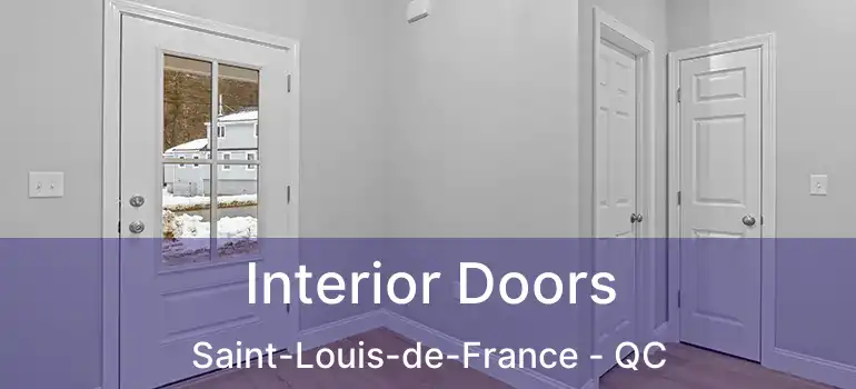  Interior Doors Saint-Louis-de-France - QC