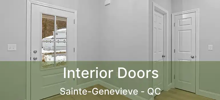  Interior Doors Sainte-Genevieve - QC