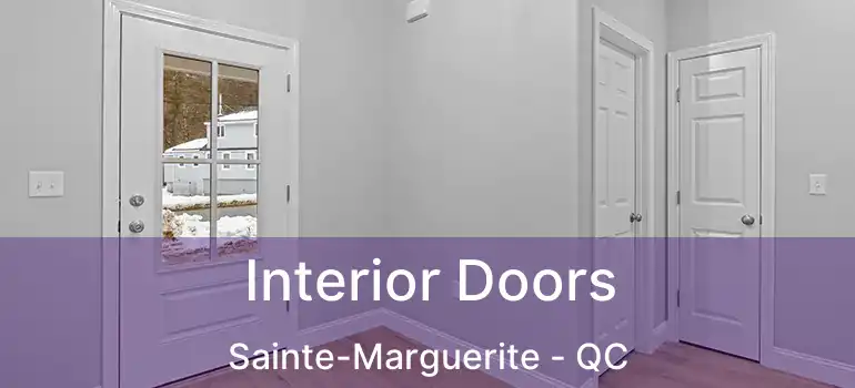  Interior Doors Sainte-Marguerite - QC