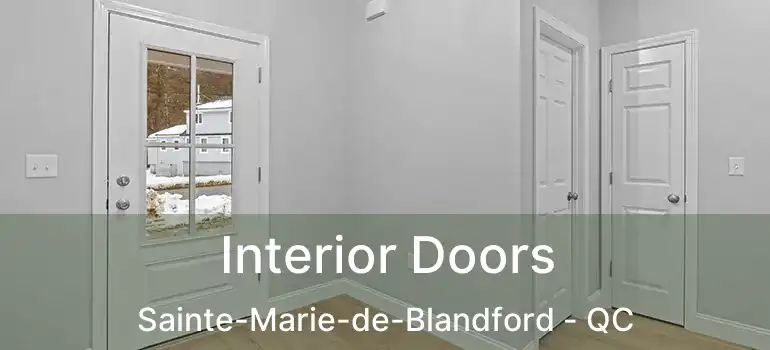  Interior Doors Sainte-Marie-de-Blandford - QC