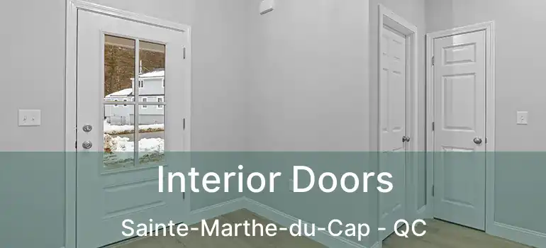  Interior Doors Sainte-Marthe-du-Cap - QC