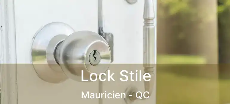  Lock Stile Mauricien - QC