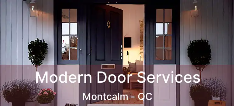  Modern Door Services Montcalm - QC