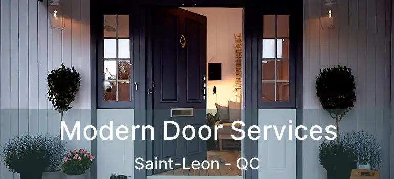  Modern Door Services Saint-Leon - QC
