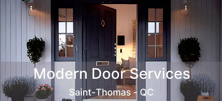  Modern Door Services Saint-Thomas - QC