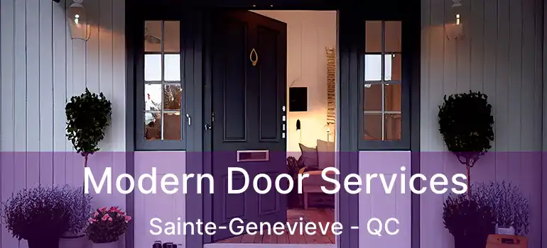  Modern Door Services Sainte-Genevieve - QC