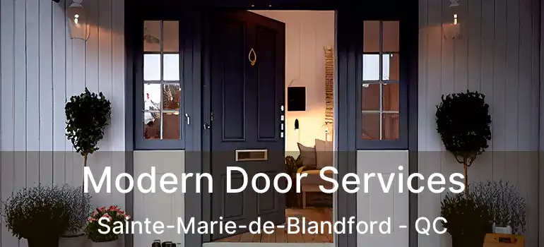  Modern Door Services Sainte-Marie-de-Blandford - QC