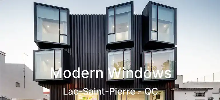 Modern Windows Lac-Saint-Pierre - QC