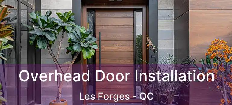  Overhead Door Installation Les Forges - QC