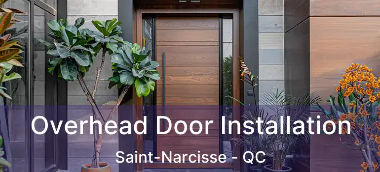 Overhead Door Installation Saint-Narcisse - QC