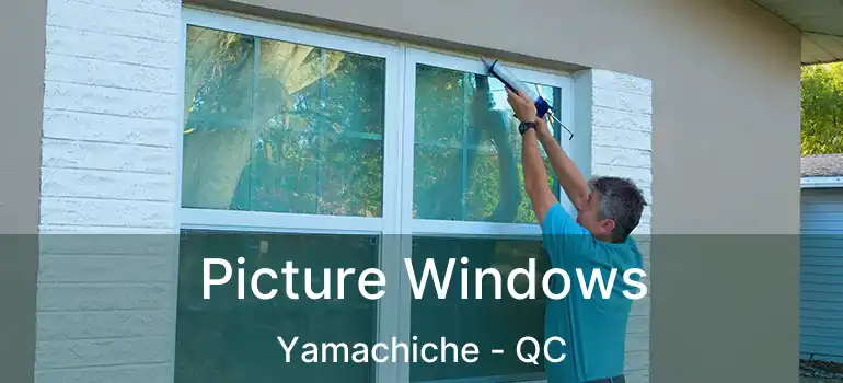  Picture Windows Yamachiche - QC