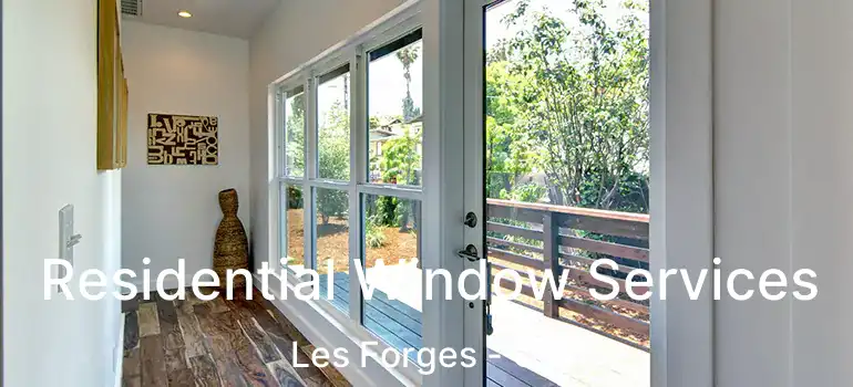  Residential Window Services Les Forges - QC