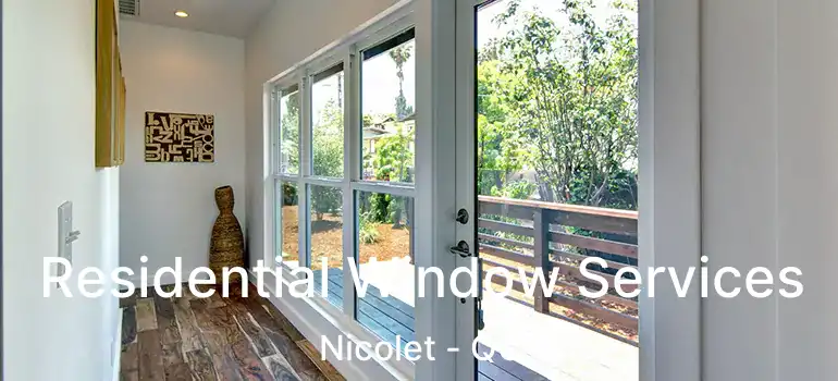  Residential Window Services Nicolet - QC