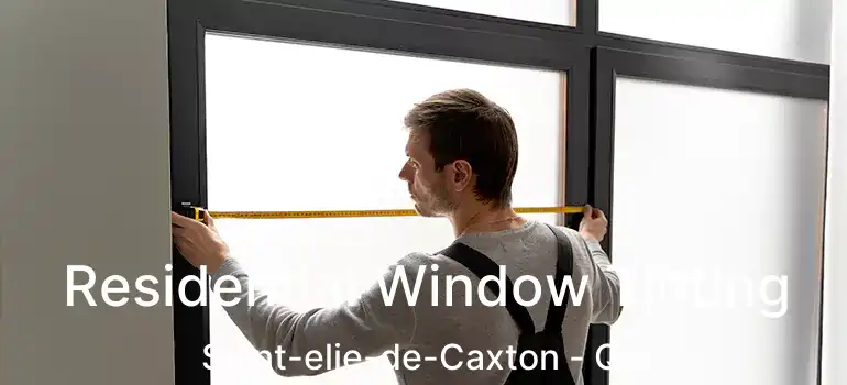  Residential Window Tinting Saint-elie-de-Caxton - QC
