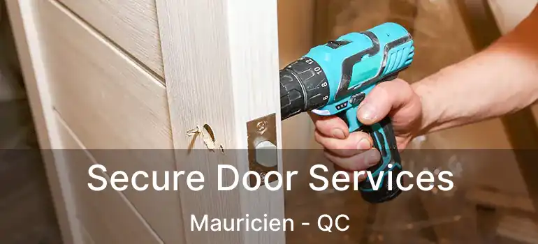 Secure Door Services Mauricien - QC