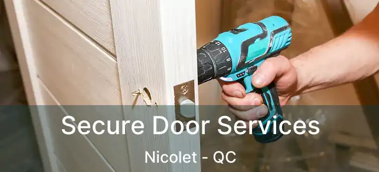  Secure Door Services Nicolet - QC