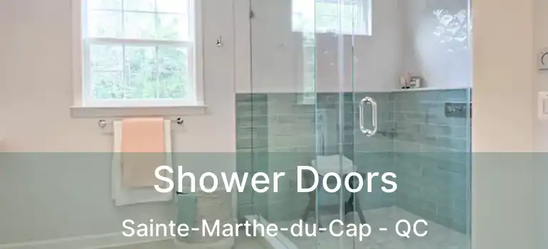  Shower Doors Sainte-Marthe-du-Cap - QC