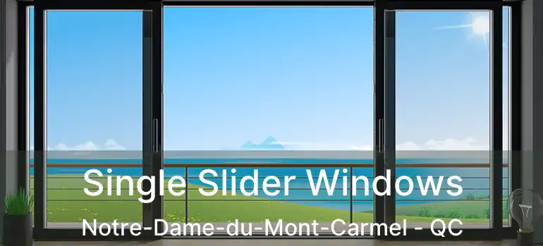  Single Slider Windows Notre-Dame-du-Mont-Carmel - QC