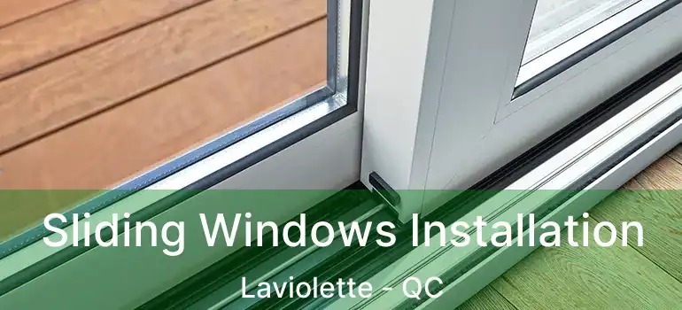  Sliding Windows Installation Laviolette - QC