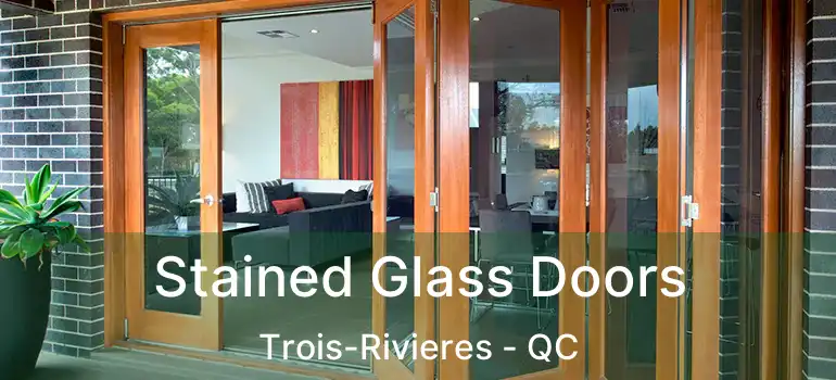  Stained Glass Doors Trois-Rivieres - QC