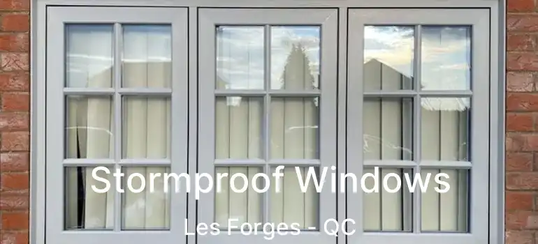  Stormproof Windows Les Forges - QC